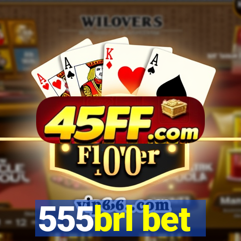 555brl bet